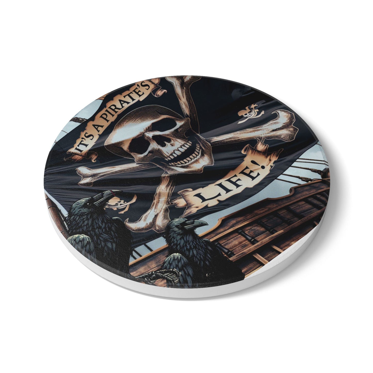 It's a Pirate's Life Ceramic Coaster